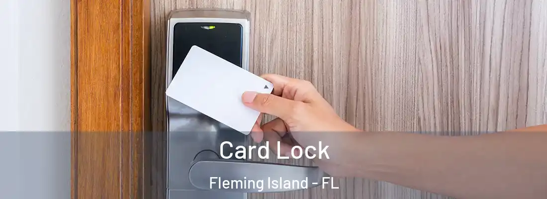  Card Lock Fleming Island - FL