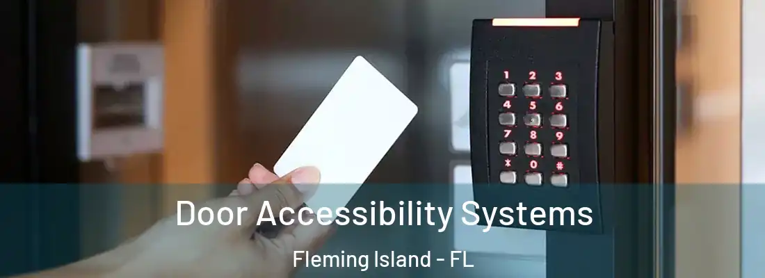  Door Accessibility Systems Fleming Island - FL