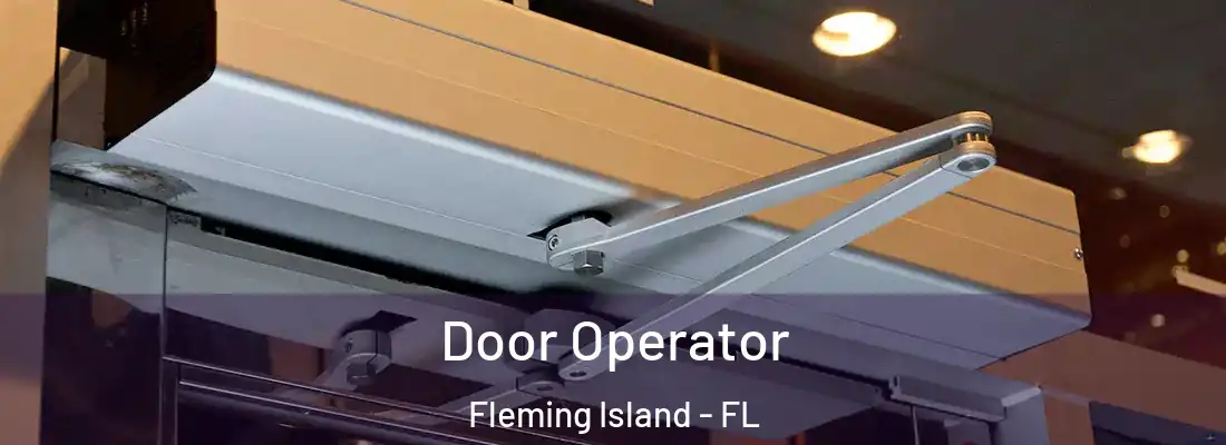  Door Operator Fleming Island - FL