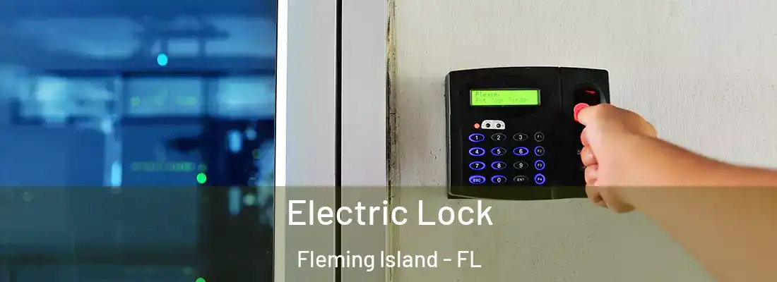  Electric Lock Fleming Island - FL