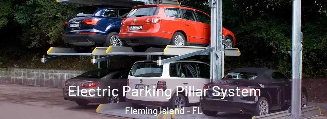  Electric Parking Pillar System Fleming Island - FL