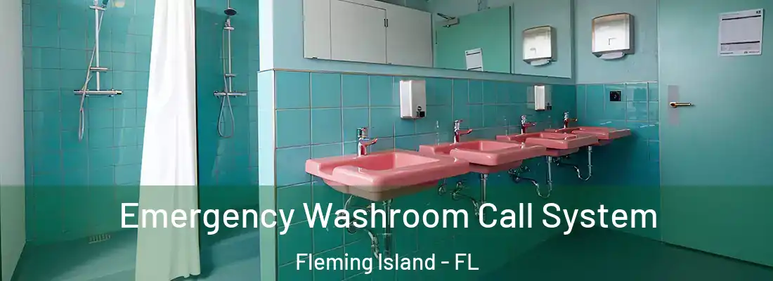  Emergency Washroom Call System Fleming Island - FL