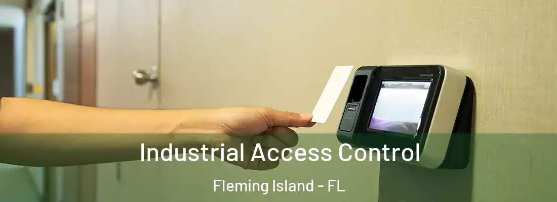  Industrial Access Control Fleming Island - FL