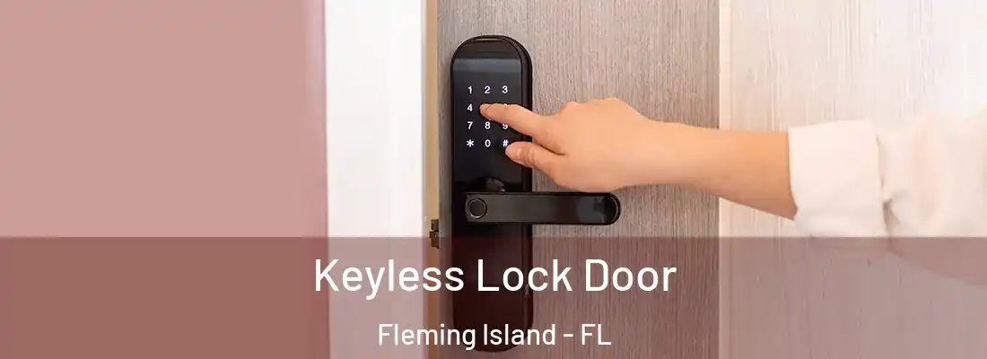  Keyless Lock Door Fleming Island - FL