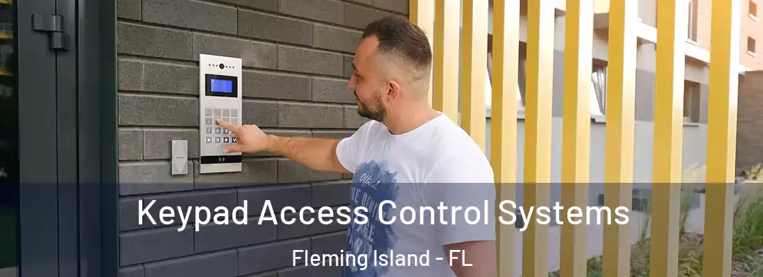  Keypad Access Control Systems Fleming Island - FL