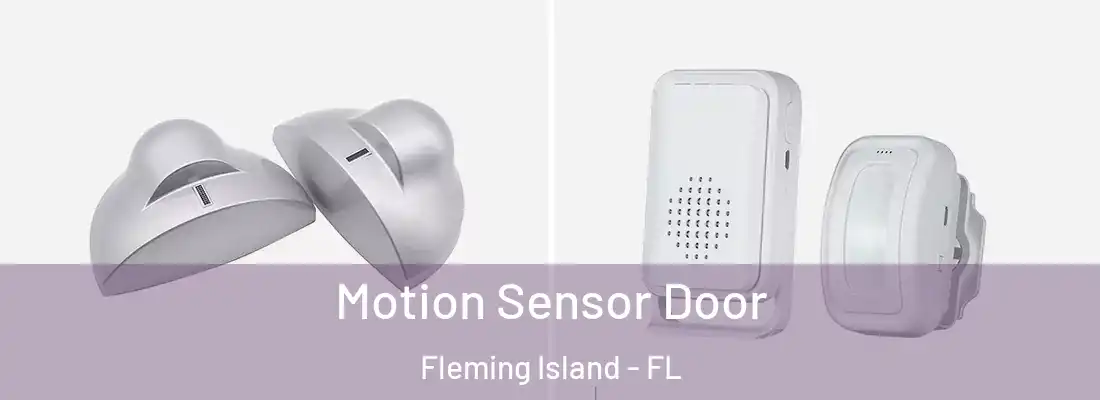  Motion Sensor Door Fleming Island - FL