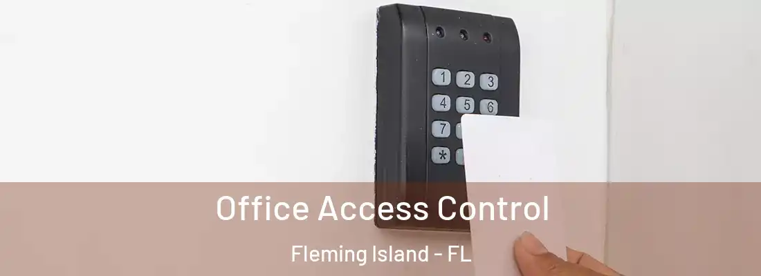  Office Access Control Fleming Island - FL