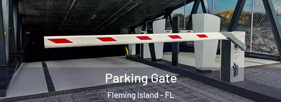  Parking Gate Fleming Island - FL