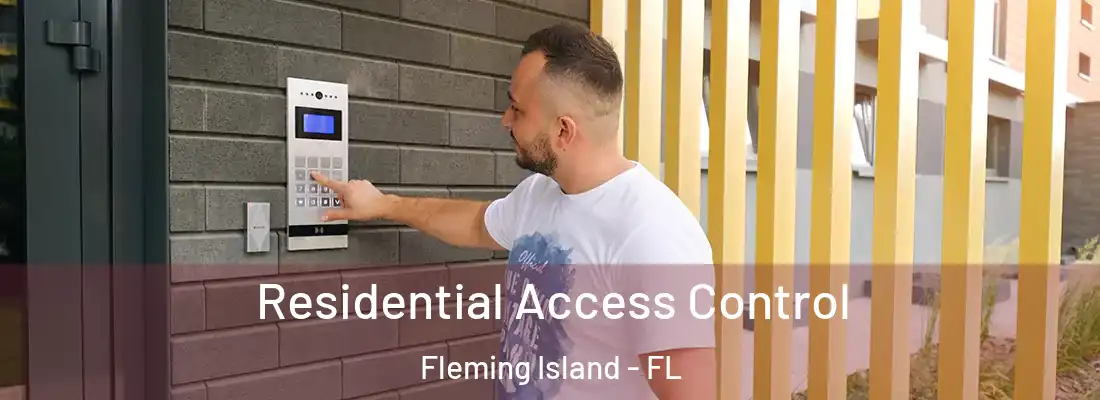  Residential Access Control Fleming Island - FL
