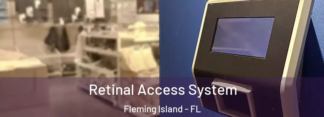  Retinal Access System Fleming Island - FL