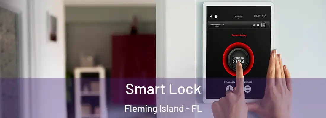  Smart Lock Fleming Island - FL