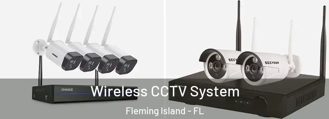  Wireless CCTV System Fleming Island - FL